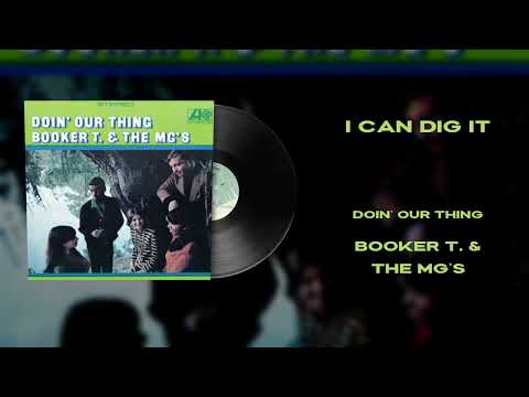 Thumbnail for Booker T. & The MG's - I Can Dig It (Vinyl Visualizer) by Booker T. & the MG's