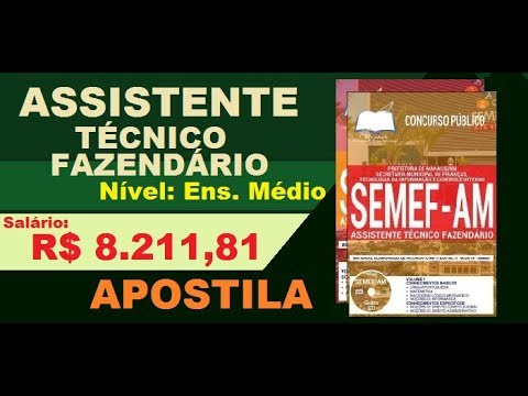 Apostila Concurso SEMEF AM 2019 Assistente Técnico Fazendário