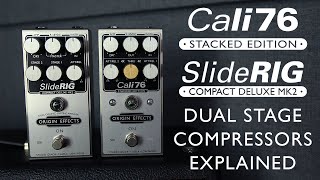 Video thumbnail for Dual Stage Compressors Explained || Cali76 Stacked Edition & SlideRIG Compact Deluxe MK2 by Origin Effects