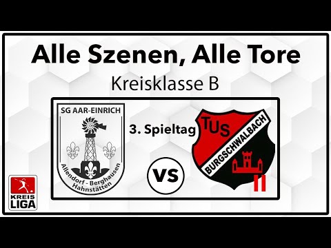 Kreisklasse B SG Aar-Einrich gegen TuS Burgschwalbach II