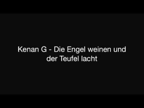 Kenan G - Die Engeln weinen und der Teufel lacht // Animam et Cor // freetrack
