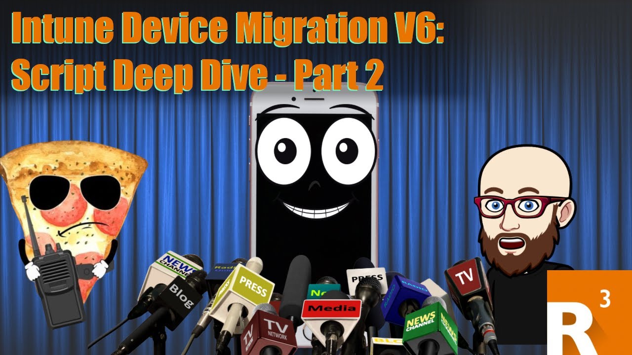 Intune Device Migration V6: Script Deep Dive - Part 2