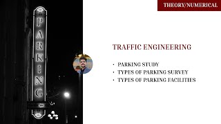 Traffic Engineering | Day 12 | Parking Study | Abhash