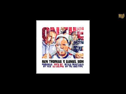 Ren Thomas x Daniel Son – On The Rise [prod by Ives x cuts by DJ Eclipse]