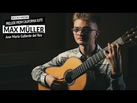 Max Müller plays Prelude from California Suite by Jose Maria Gallarde del Rey | Siccas Media