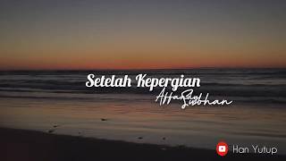 Download lagu Puisi 'Setelah Kepergian' || Musikalisasi Puisi || 30seconds no vocals mp3