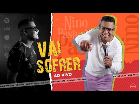 Vai Sofrer - Nino Pastori