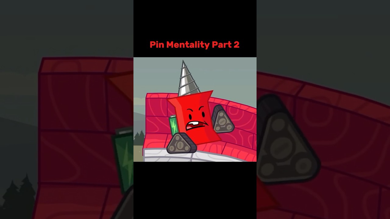 Pin Mentality Part 2 #bfdi #bfdia #bfb #tpot #mentality #viralshort #shorts #pin #trending #funny