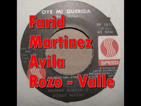 Oye mi querida  ---   Manny Roman y  Bobby Matos