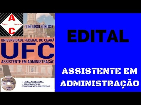 Edital Concurso UFC 2016 - Assistente em Administração