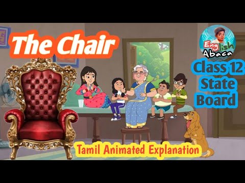 The Chair / Class 12 State Board / Prose Chapter 5/ Tamil Explanation