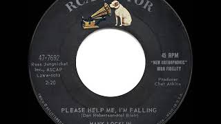 1960 HITS ARCHIVE: Please Help Me I’m Falling - Hank Locklin (#1 C&amp;W Hit for 14 weeks)