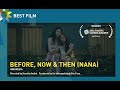 APSA 2022 Winner Best Film Before Now And Then