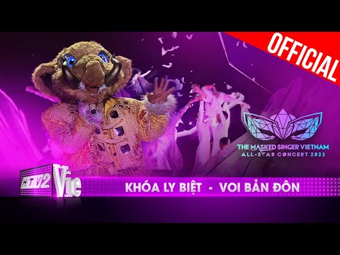 Live Concert: Khóa Ly Biệt - Voi Bản Đôn | The Masked Singer Vietnam All-star Concert