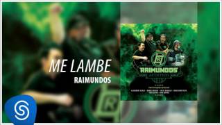 Raimundos - Me Lambe (Acústico) [Áudio Oficial]