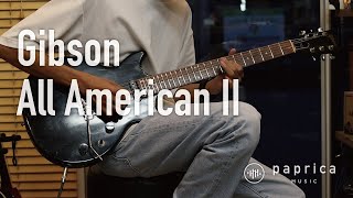Video thumbnail for Gibson All AmericanⅡ by paprica music