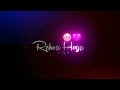 Jab Mere Bina Rehna Hoga Sad Song Video Status Black Screen Video