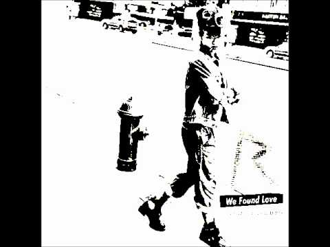 Rihanna Feat. Fatman Scoop We Found Love (Remix) ( 2o12 )