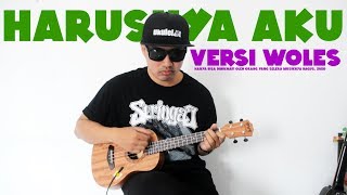 Download lagu HARUSNYA AKU - Armada (Ukulele Cover) Versi Woles mp3