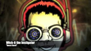 Wick-it the Instigator &quot;Gucci Gurrl&quot;