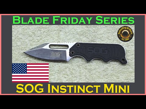 SOG Instinct mini - item NB1002CP - #bladefriday Knife review. [Blade Friday Series]