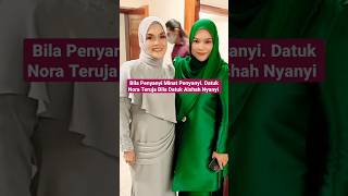 Download lagu BILA PENYANYI MINAT PENYANYI,DATUK NORA TERUJA DATUK AISHAH MENYANYI mp3