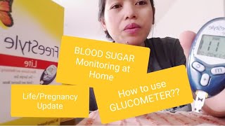 How to monitor blood SUGAR at home?|| PREGNANCY update| GLUCOMETER