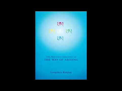 Longchen Rabjam -The Precious Treasury of the Way of Abiding - Part 3