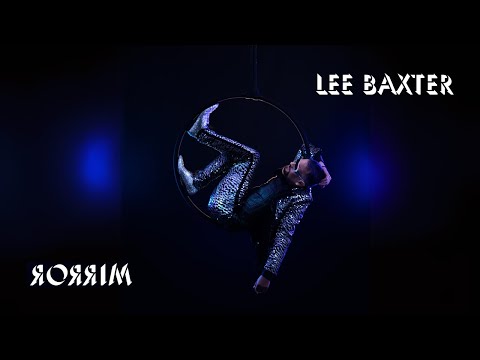 Lee Baxter - Mirror (Official Music Video)