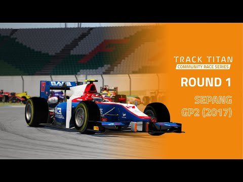 LIVE | Track Titan Community Race Series - Season 5 - Round 1: Sepang