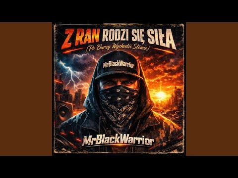 Z ran rodzi sie siła (Po burzy wychodzi słońce)