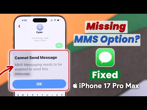 Mms Messaging Option Missing From Iphone 17 S Fix Cannot Send Mms