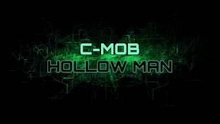 Download lagu C-Mob - Hollow Man (Lyric Video) | made by HAZMAT mp3