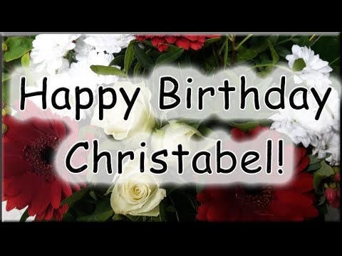 Happy Birthday Christabel! Alles Gute zum Geburtstag!