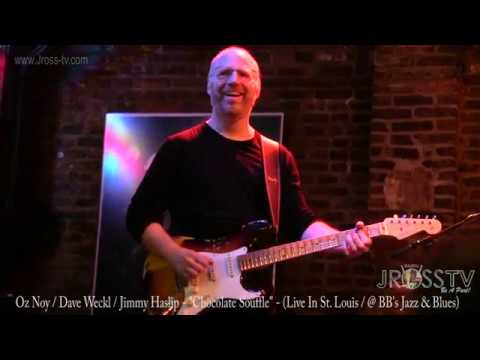 James Ross @ Oz Noy / Jimmy Haslip / Dave Weckl - "Chocolat Souffle" - www.Jross-tv.com