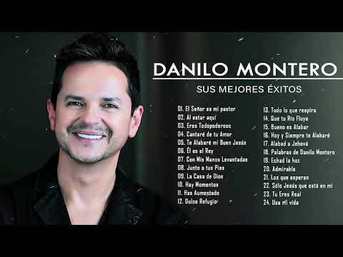 Hermosa Música Cristiana, Pupurri Danilo Montero, Sus Mejores Exitos, MIX 30 GRANDES ÉXITOS