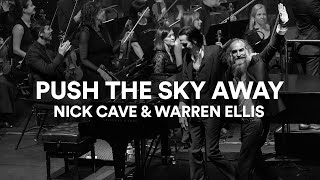 Warren Ellis and Nick Cave Push the Sky Away Live at the Sydney Opera House Music