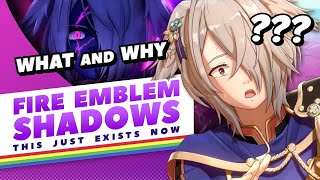 Okay so... What IS Fire Emblem Shadows?