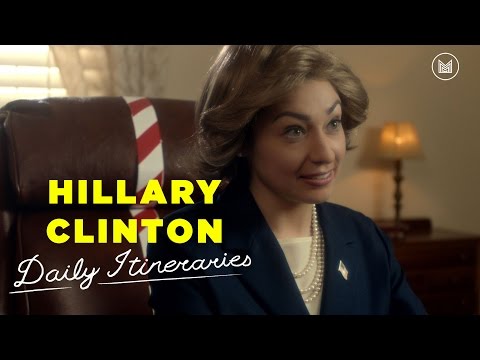 Hillary Clinton - Daily Itineraries ft. Melissa Villaseñor