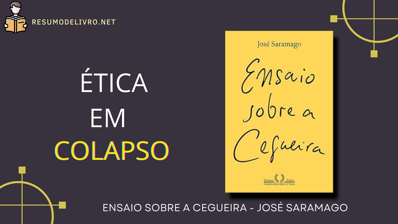 Resumo do livro Ensaio Sobre a Cegueira. Autor José Saramago