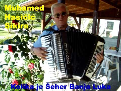 Safet Sikira - Kolika je Šeher Banja Luka