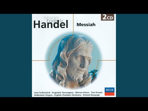 Handel: Messiah / Part 1: 17. Then shall the eyes....18. He shall feed his flock