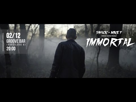 Smack - Immortal ft. Mike T (Official Video Teaser)