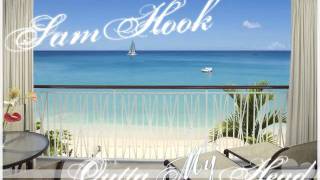 Sam Hook - Outta My Head