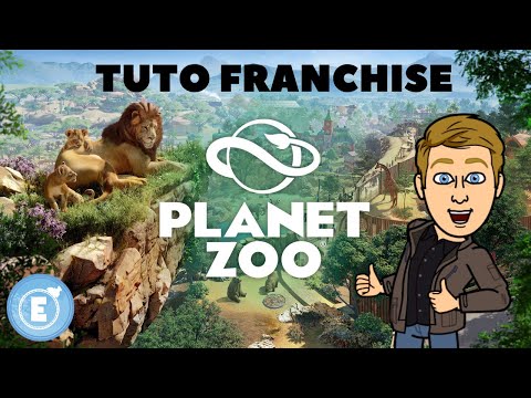 Planet Zoo : Tuto Franchise, Bien Débuter