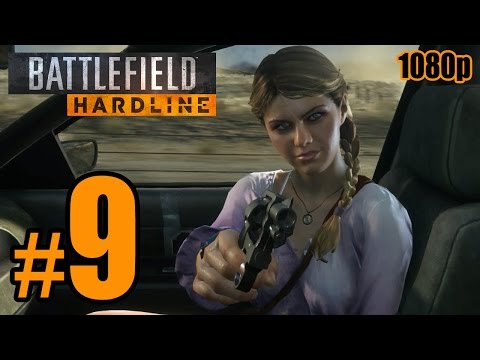 Battlefield: Hardline Walkthrough PART 9 @ 60fps (PC) No Commentary [1080p] TRUE-HD QUALITY