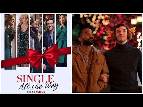 Single All The Way – LGBTQ+ Gay Holiday Rom-Com You Can’t Miss 🎄🌈