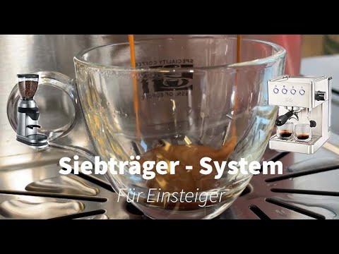 Siebträger - System unter 500€ (Für Einsteiger)