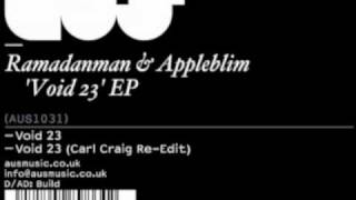 Appleblim & Ramadanman - Void 23 (Carl Craig Re-Edit)