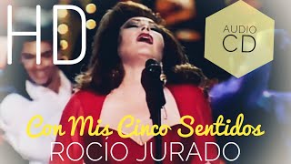 Rocío Jurado Con mis cinco sentidos (HD - Audio CD original)